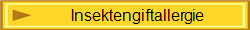 Insektengiftallergie