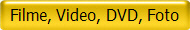 Filme, Video, DVD, Foto