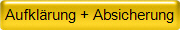 Aufkl�rung + Absicherung